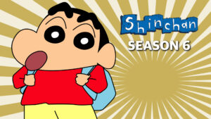 Crayon Shin-chan Season 6 Episodes In Tamil Hindi Telugu 720p 480p