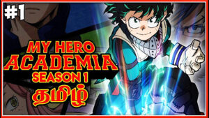 My Hero Academia Season 1 Multi Audio [Hindi-Tamil-Telugu-Mal-Eng-Jap] DD2.0 480p, 720p & 1080p HD BluRay | 10bit HEVC ESub