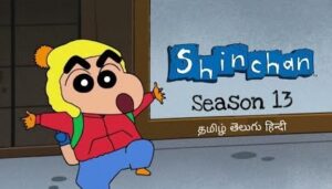 Crayon Shinchan Season 13 Episodes In Tamil Hindi Telugu Watch & Download