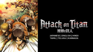 Attack on Titan Season 1 Episodes Tamil Hindi Telugu Kan Eng Jap