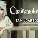 Chainsmoker Cat Season 1 Tamil