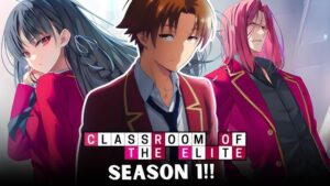 Classroom of the Elite Season 1 Tamil