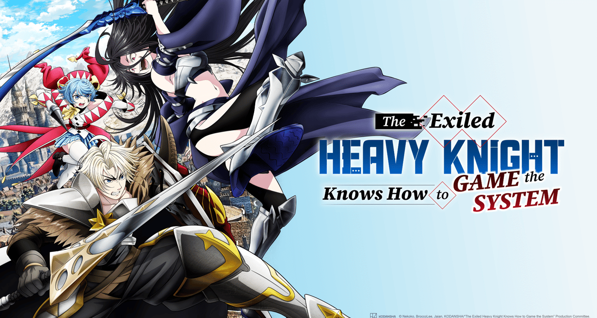 The Exiled Heavy Knight Knows How to Game the System Season 1