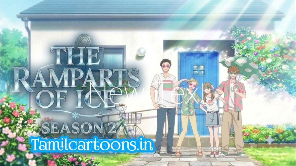 The Ramparts of Ice Season 2 Tamil